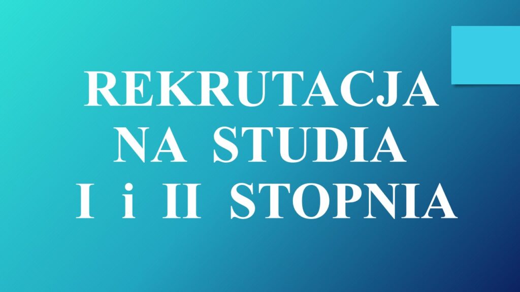 Rekrutacja na studia I i II stopnia -widżet